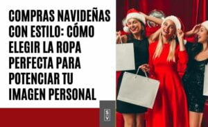 Compras Navideñas con Estilo