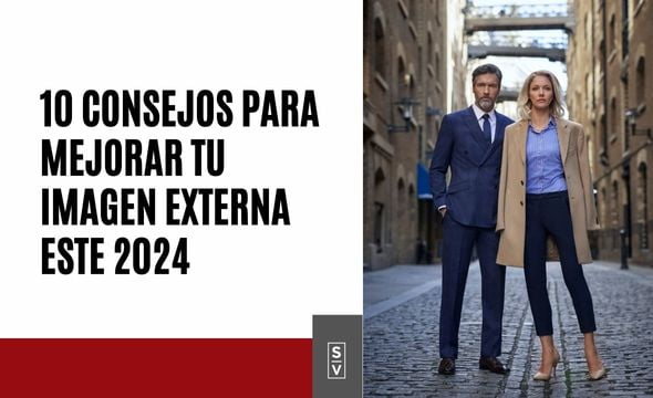 10 consejos para mejorar tu imagen externa este 2024