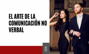 El arte de la comunicación no verbal - Sylvia Villarreal